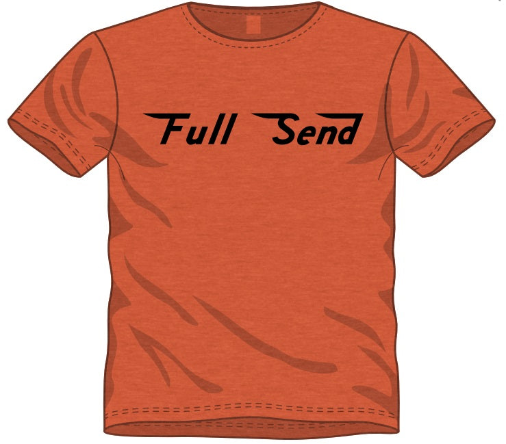 Full Send T-Shirt – Hyce Trains Shop